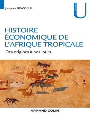 cover image of Histoire économique de l'Afrique tropicale